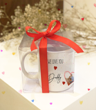 "WE LOVE YOU DADDY" Valentine's ceramic mug with photo